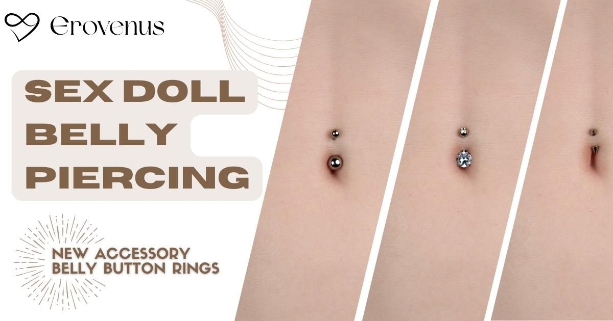 Belly Button Rings and Belly Piercing on Sex Dolls banner