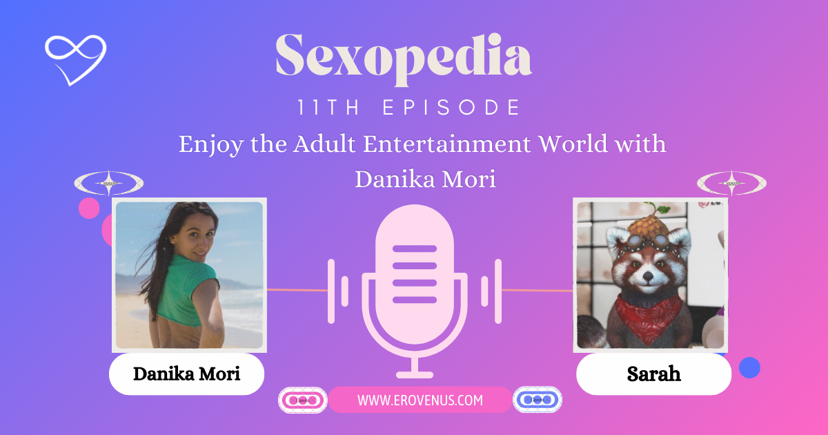 Enjoy the Adult Entertainment World with Danika Mori