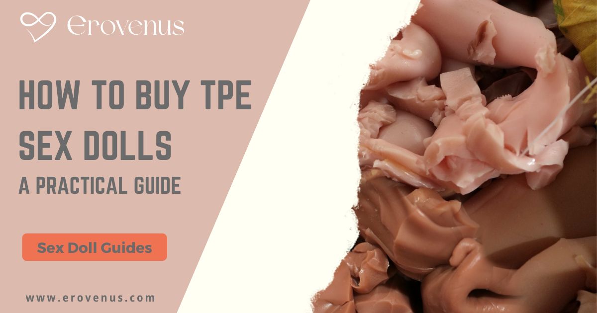 How to Buy TPE Sex Dolls banner