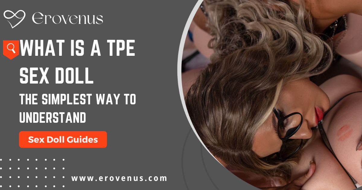 What Is a TPE Sex Doll Banner